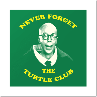 Never Forget...The Turtle Club Posters and Art